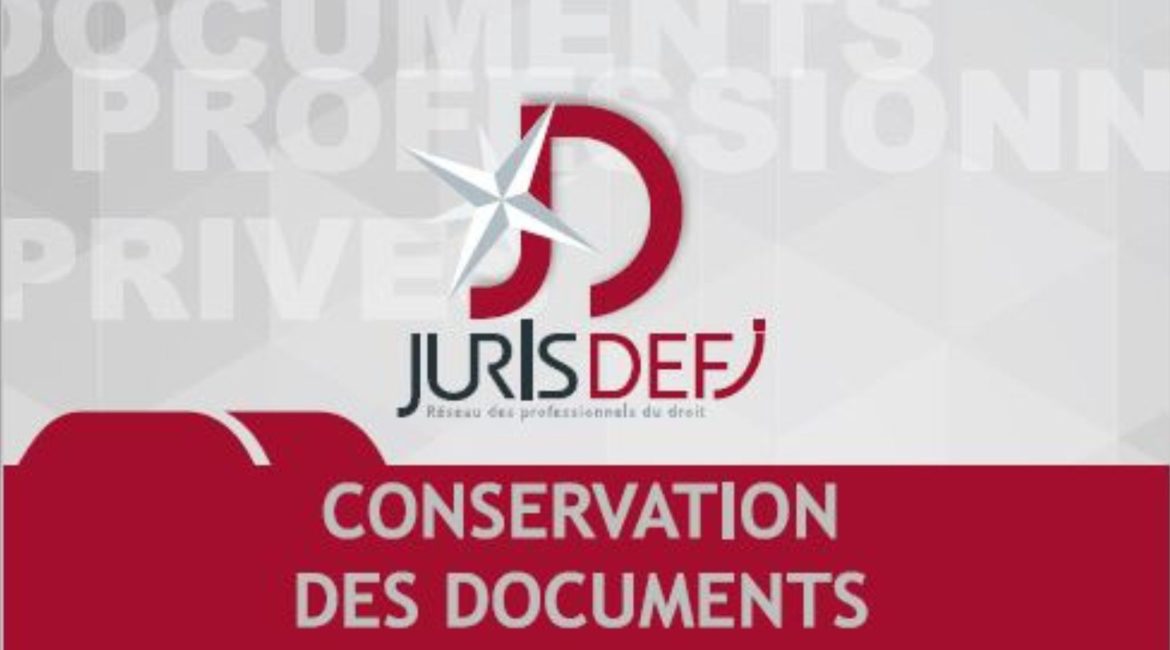 67 conservation des documents vcourte - Juris Défi